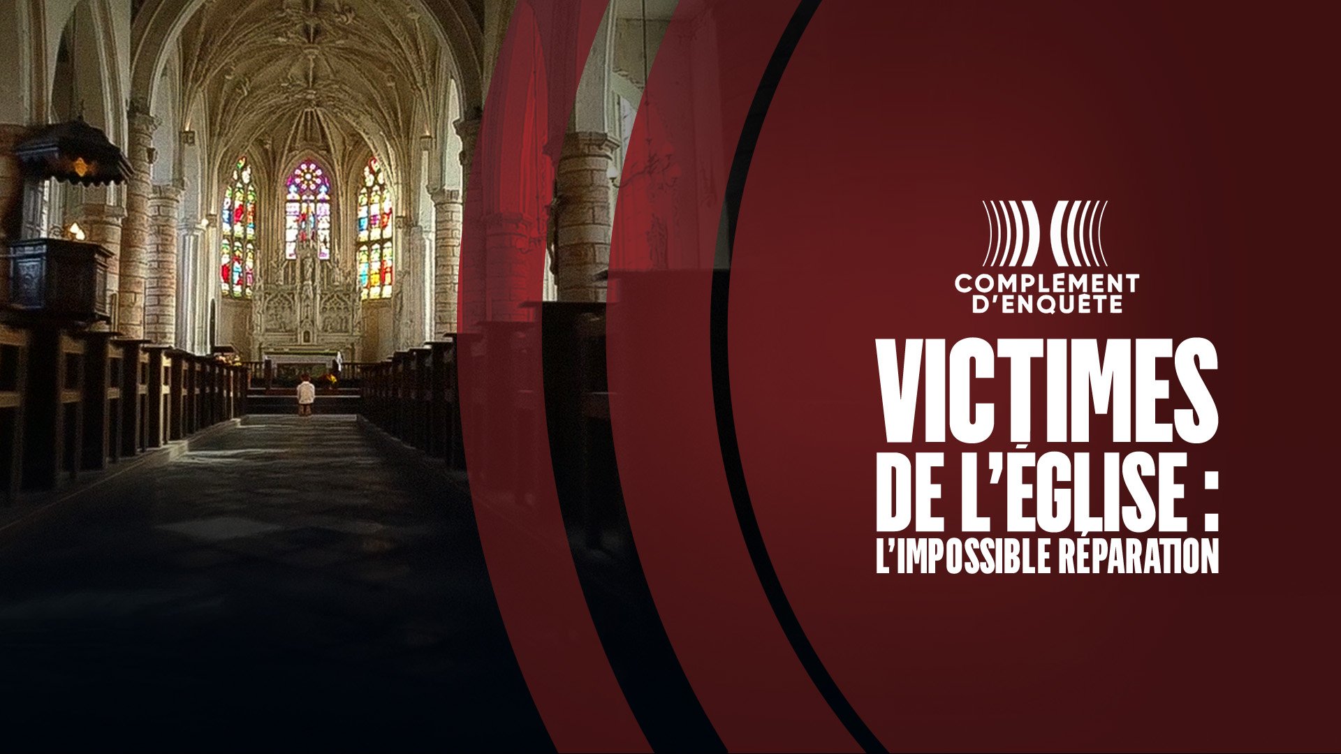 « Victimes de l’Eglise : l’impossible réparation » : Complément d’enquête sur les indemnisations des victimes de violences sexuelles