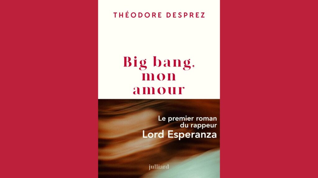 Big Bang, mon amour
